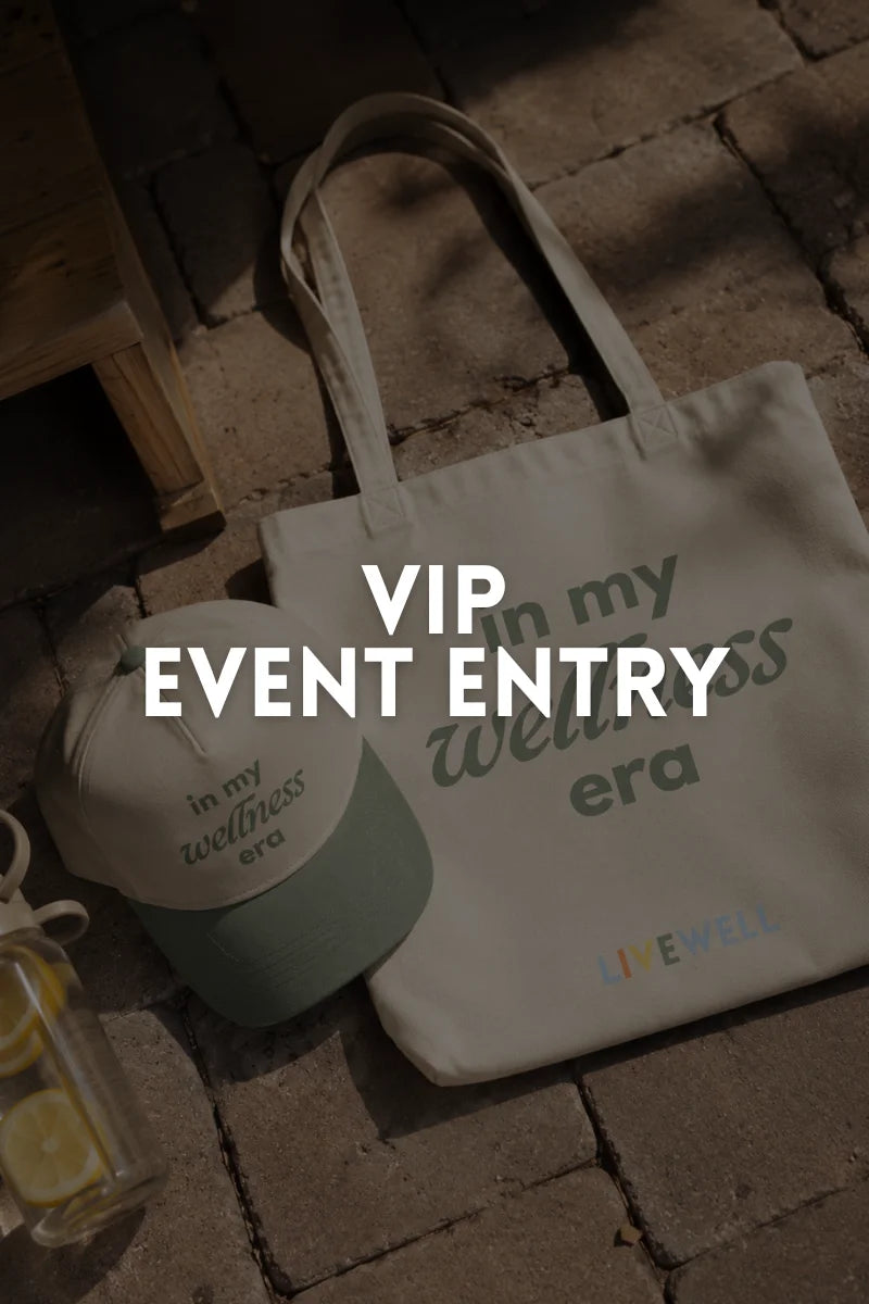 LIVEWELL VIP Entry