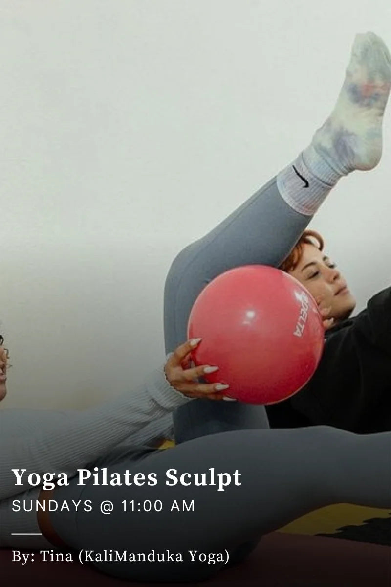 Yoga Pilates Sculpt - Sunday Classes