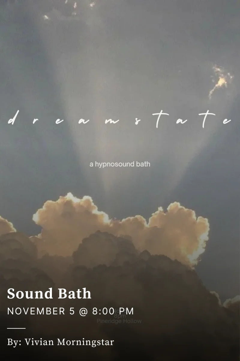 Dreamstate HypnoSound Bath - November 5