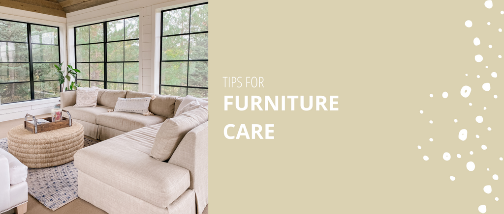 Tips For Furniture Care