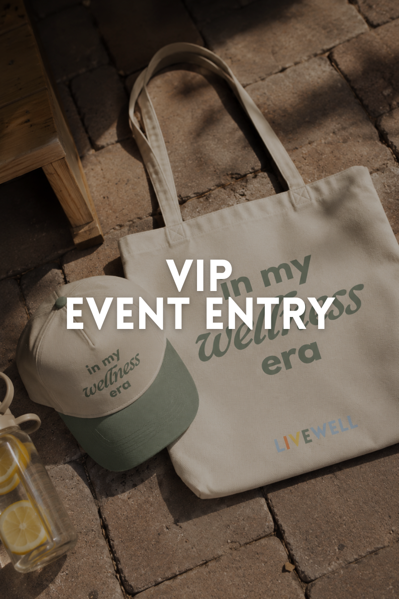 LIVEWELL VIP Entry