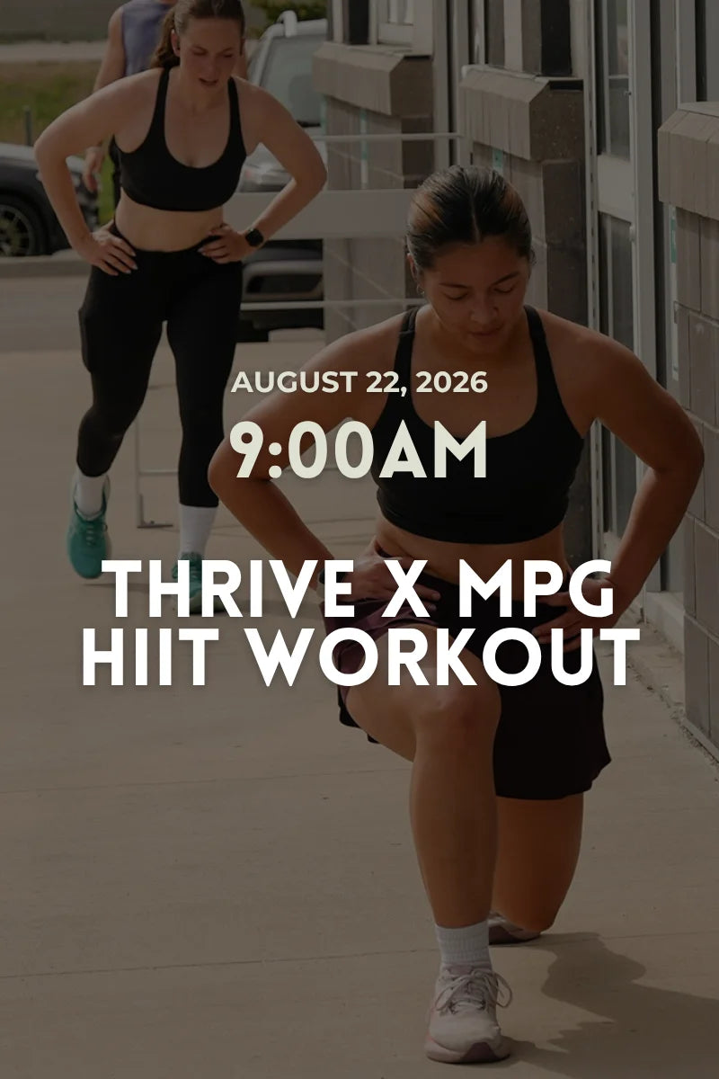 Thrive x MPG HIIT Workout