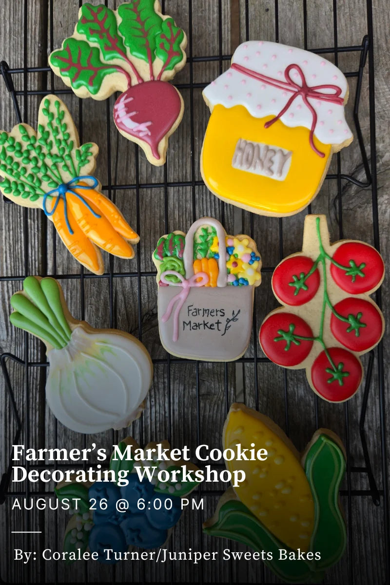 Farmer's Market Cookie Decorating Workshop - August 26