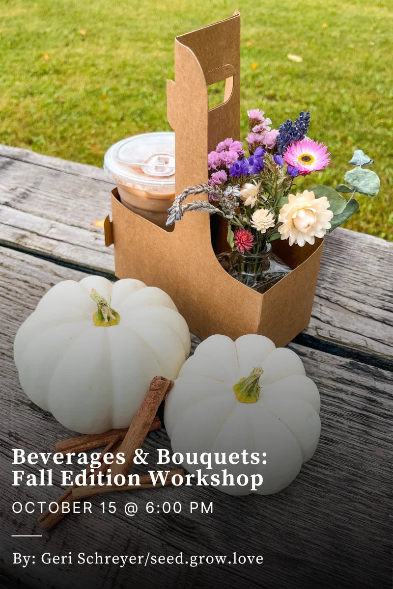 Beverages & Bouquets Workshop - October 15